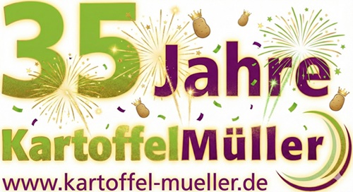 35 Jahre Kartoffel Müller